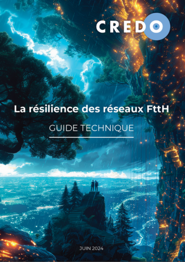 Cercle Credo - étude sur la résilience des infrastructures fibre optique. Les solutions Dotic